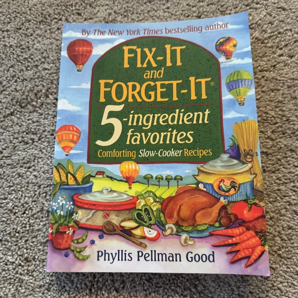 Fix It & Forget It 5 Ingredient Favorites Crockpot Recipes Cookbook Phyllis Good